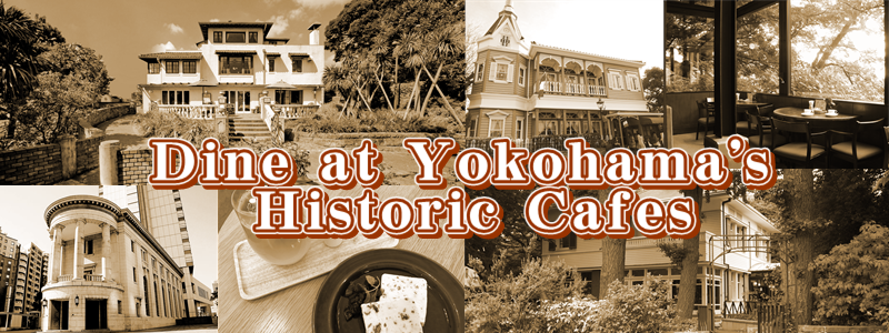 Cene en los cafés históricos de Yokohama